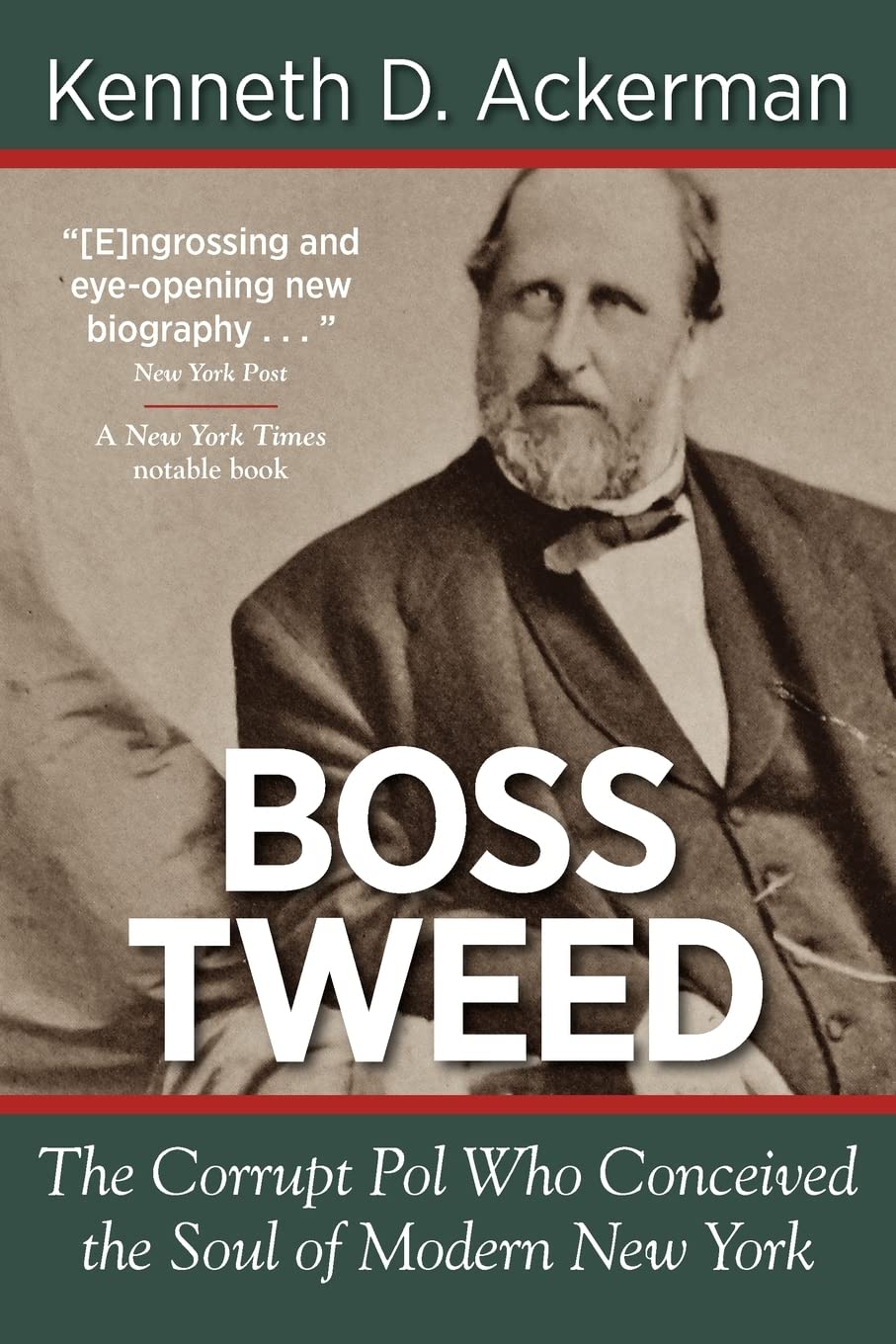 Boss Tweed by Kenneth Ackerman